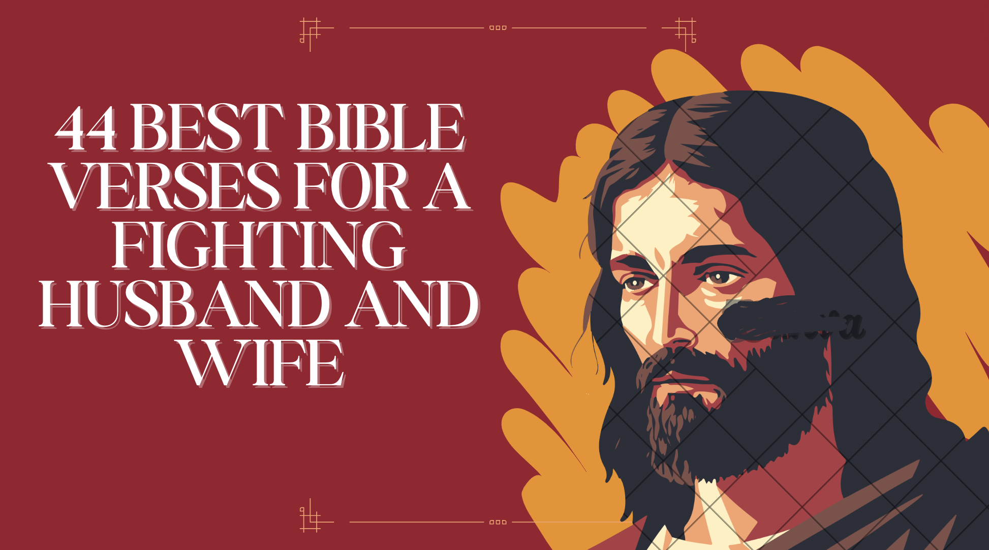 44 Best Bible Verses for a Fighting Husband and Wife